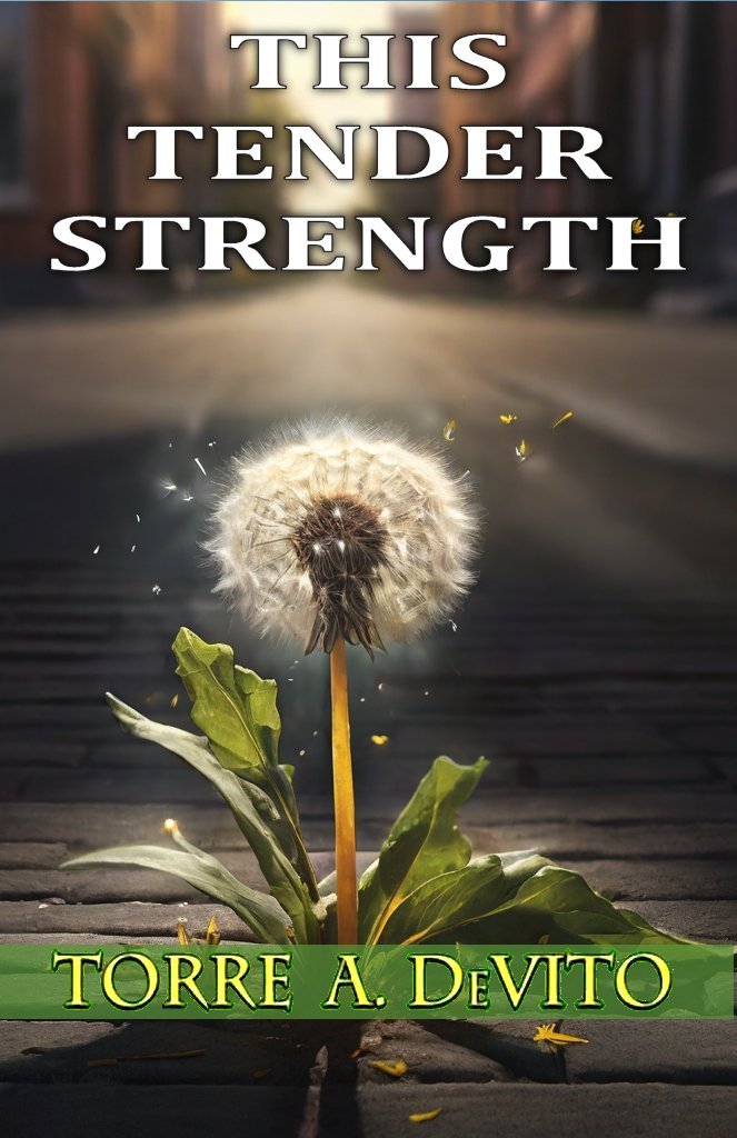 This Tender Strength